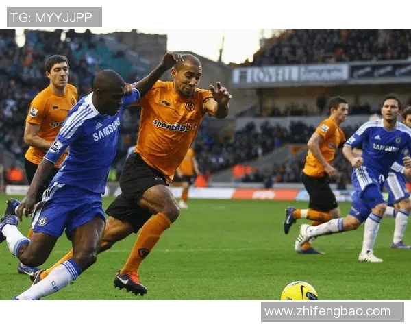 切尔西与伯狼队激战正酣精彩直播尽在眼前不容错过